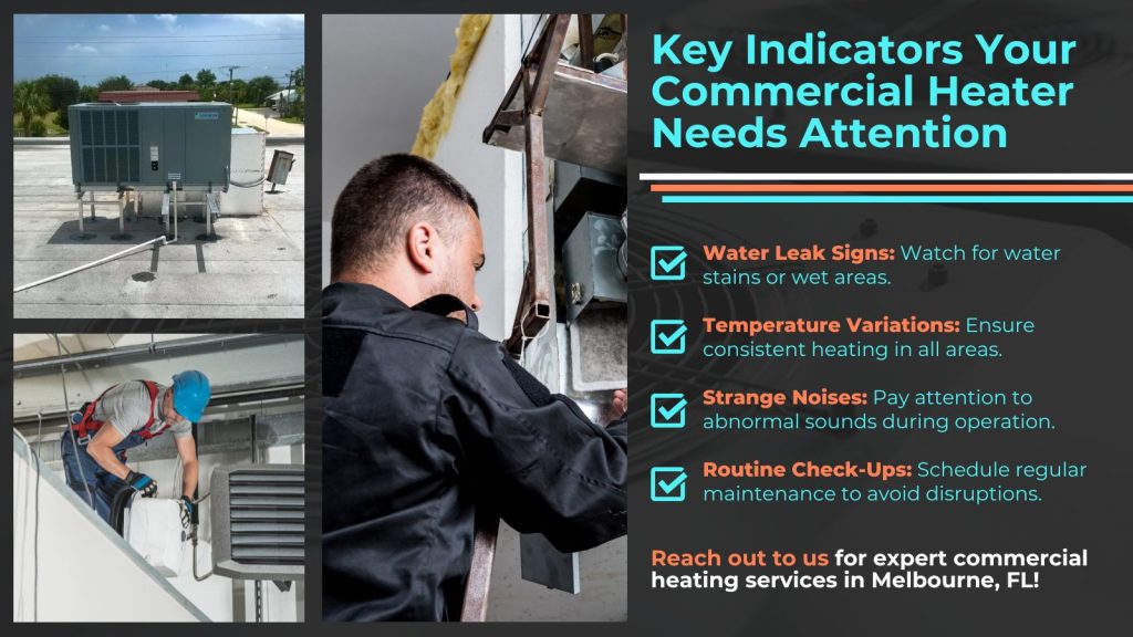 This is an image of commercial HVAC technician servicing commercial heaters. The headline reads key indicators. Your commercial heater needs attention.